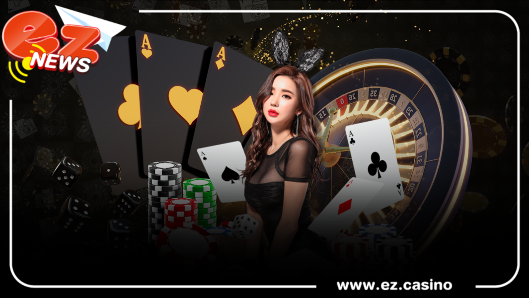 เว็บคาสิโนออนไลน์ เจ้าใหญ่ EZ Casino